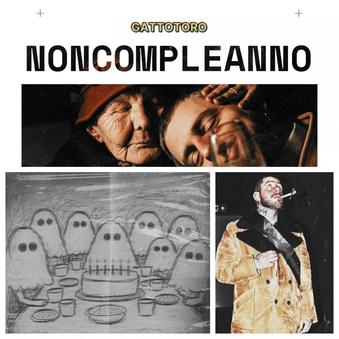 GATTOTORO: esce venerdì 30 gennaio il nuovo singolo “NONCOMPLEANNO”
