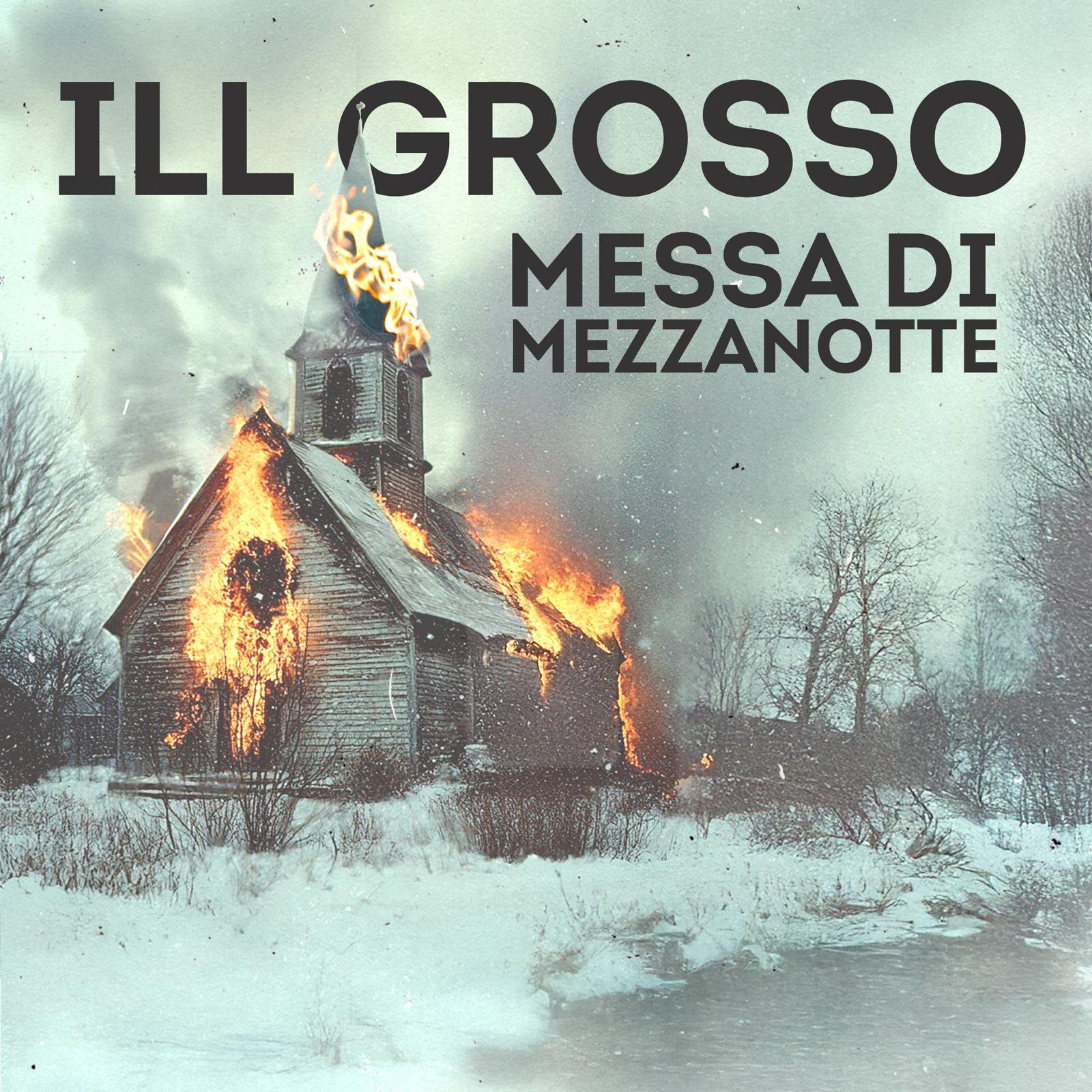 Ill Grosso è tornato! Oggi presenta Messa di Mezzanotte, disponibile in pre-order in edizione fisica