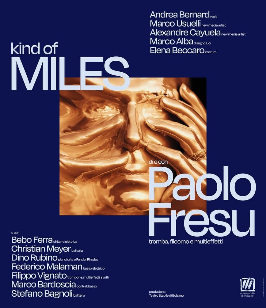 TIME IN JAZZ: l’11 agosto a Berchidda (Ss) arriva “Kind of Miles”, l’opera teatrale e musicale di e con Paolo Fresu.