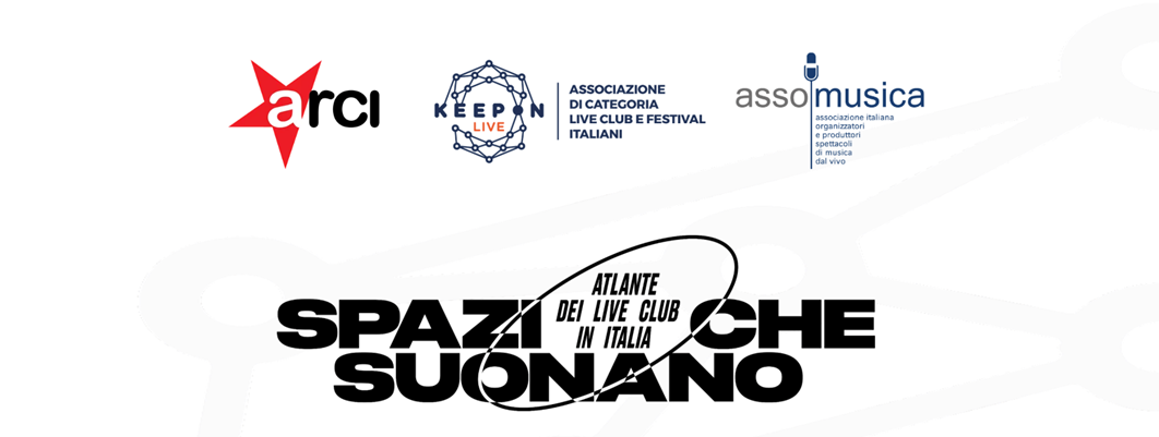 “SPAZI CHE SUONANO”: un atlante nazionale dei live club italiani promosso da ASSOMUSICA, KEEPON LIVE e ARCI