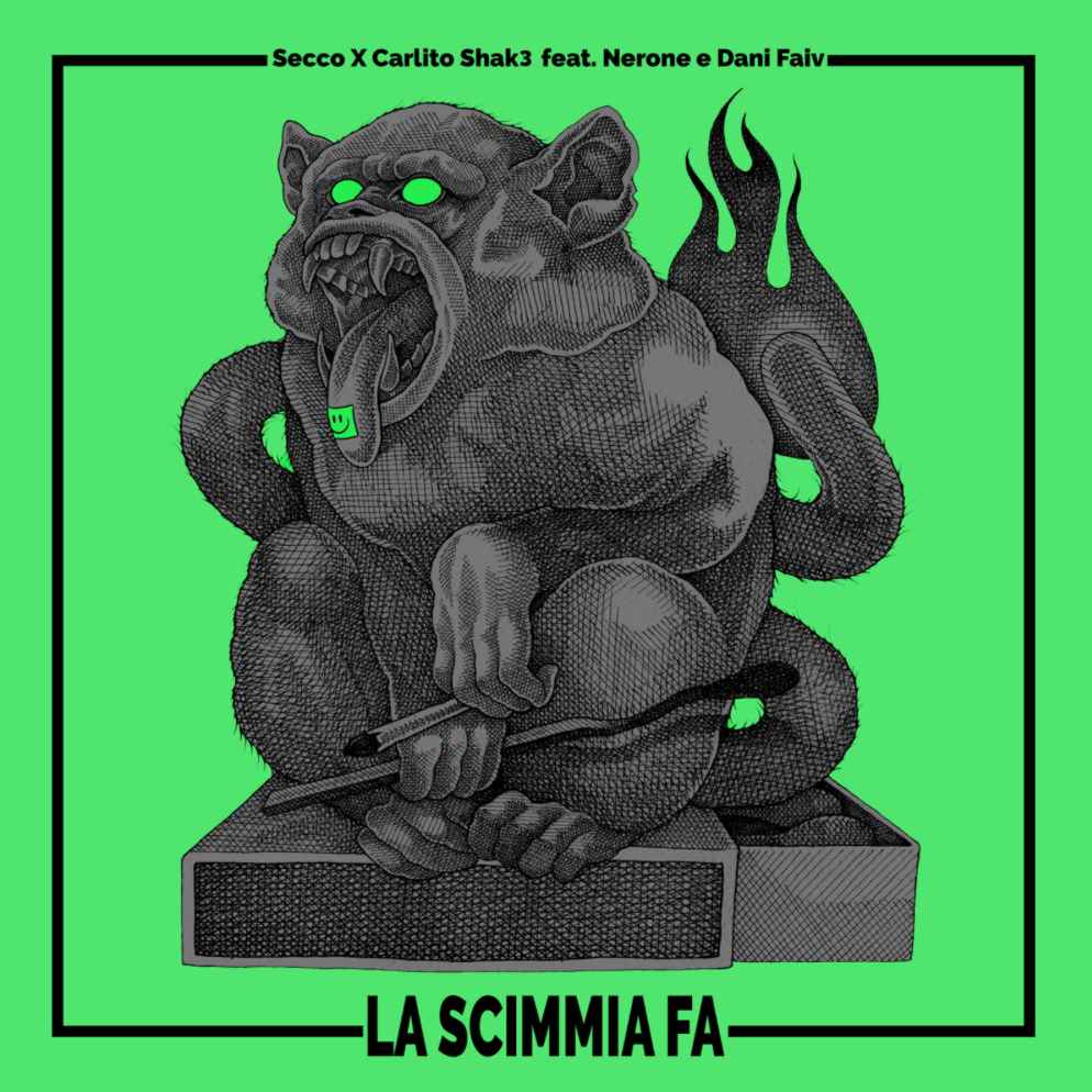 Secco X Carlito Shak3 feat. Nerone e Dani Faiv “LA SCIMMIA FA”