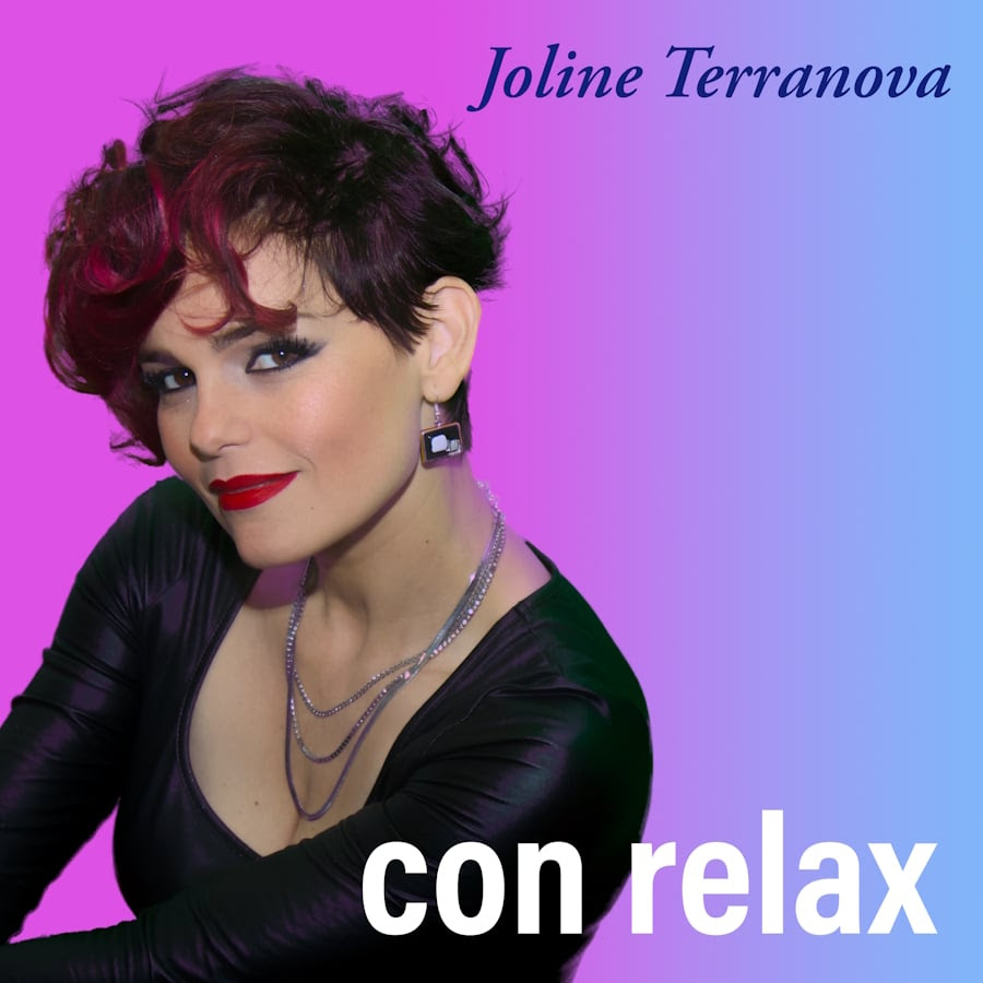 JOLINE TERRANOVA: dal 6 febbraio in radio il nuovo singolo “CON RELAX”6