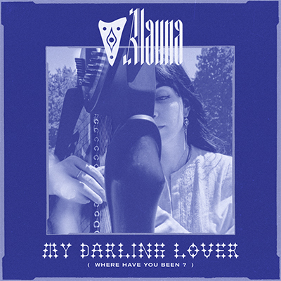 Alauna – “My Darling Lover (Where Have You Been?)” In uscita il 6 marzo 2026 per Maxy Sound