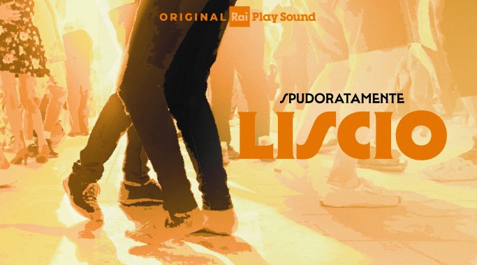 Spudoratamente Liscio – il nuovo podcast Original RaiPlay Sound di Federica Manzitti dal 23 marzo 2026 – Il MEI tra i collaboratori