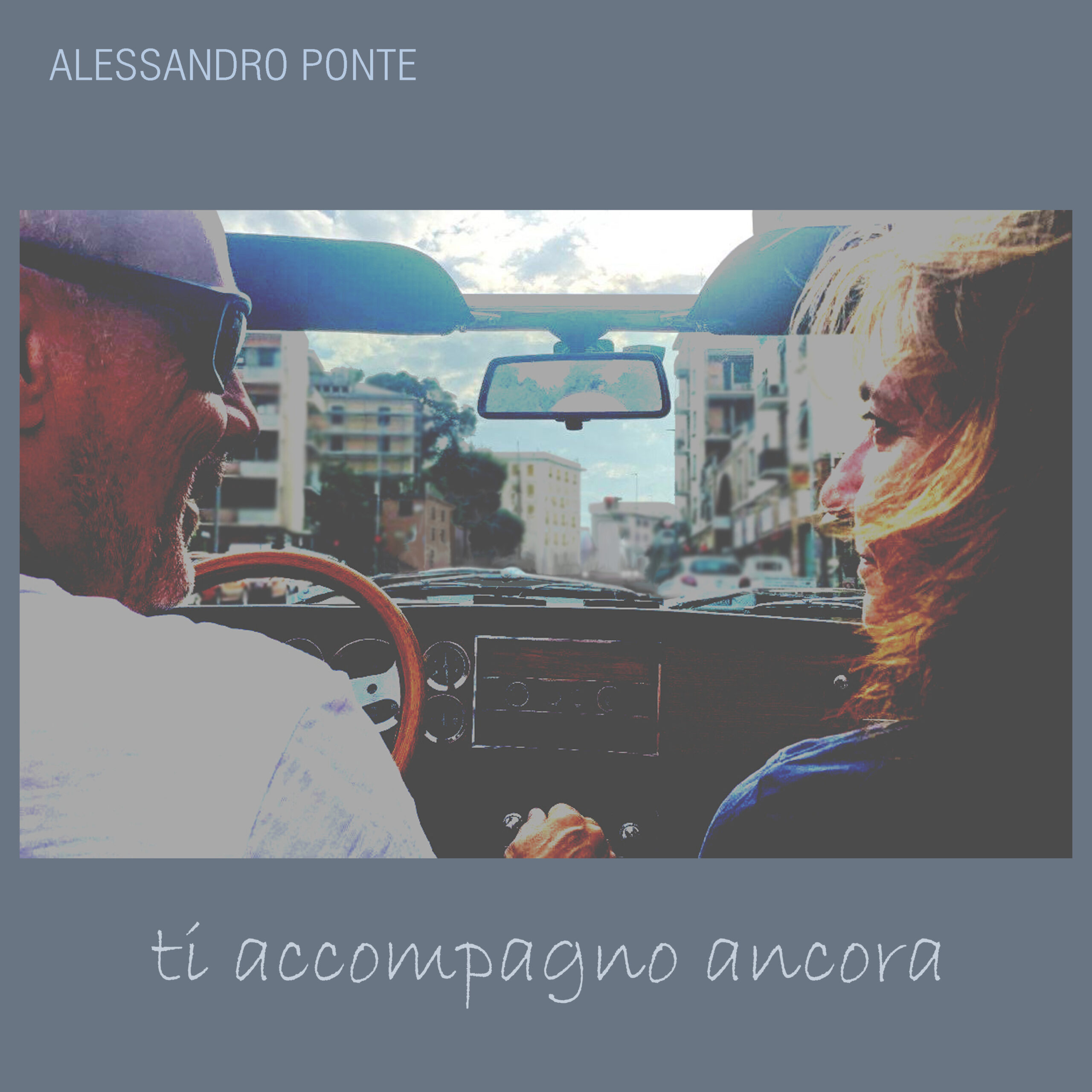 L’amore che resta senza retorica: “Ti accompagno ancora” di Alessandro Ponte
