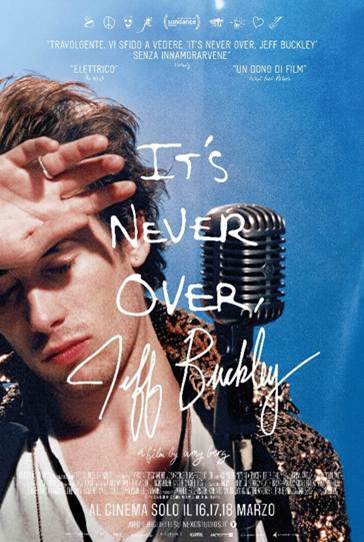 Arriva a Faenza il film su: JEFF BUCKLEY il 16 e 17 marzo al Cinema Sarti con il docufilm “IT’S NEVER OVER: JEFF BUCKLEY”. Aperto il contest del MEI per suonare dal vivo, vinci i biglietti, esce il disco!