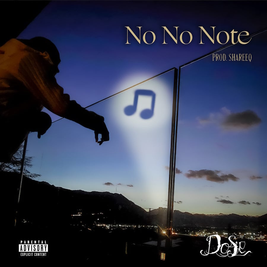 DOSE: dal 6 marzo in radio il nuovo singolo “NO NO NOTE”