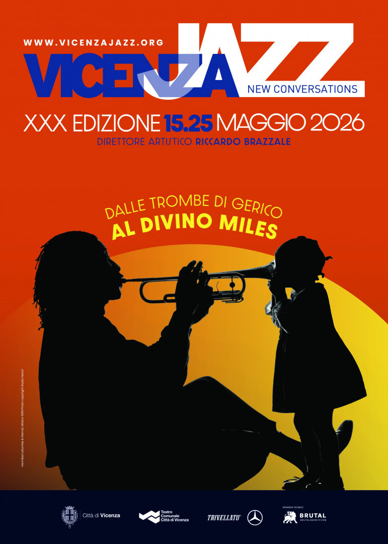 VICENZA JAZZ 2026 dedica la XXX edizione a MILES DAVIS. Dal 15 al 25 maggio con BARBARA HANNIGAN, JOSHUA REDMAN, ENRICO RAVA, PAOLO FRESU e molti altri