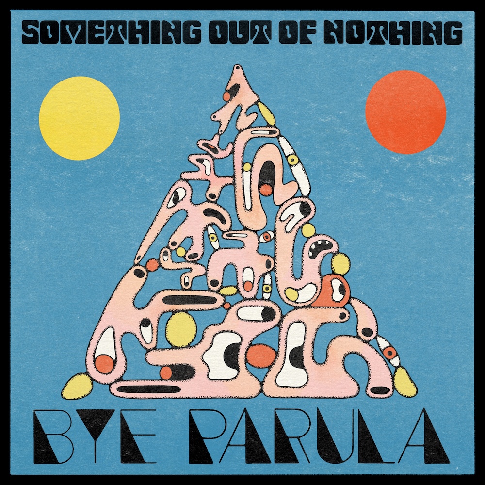 Bye Parula: da tre continenti a Montréal, il nuovo album Something Out Of Nothing