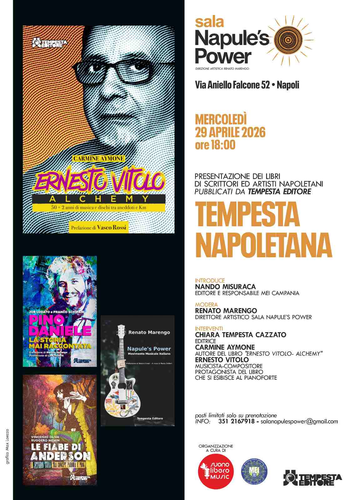 SALA NAPULE’S POWER – UNA  TEMPESTA NAPOLETANA –  CON ERNESTO VITOLO, CHIARA CAZZATO TEMPESTA, CRMINE AYMONE