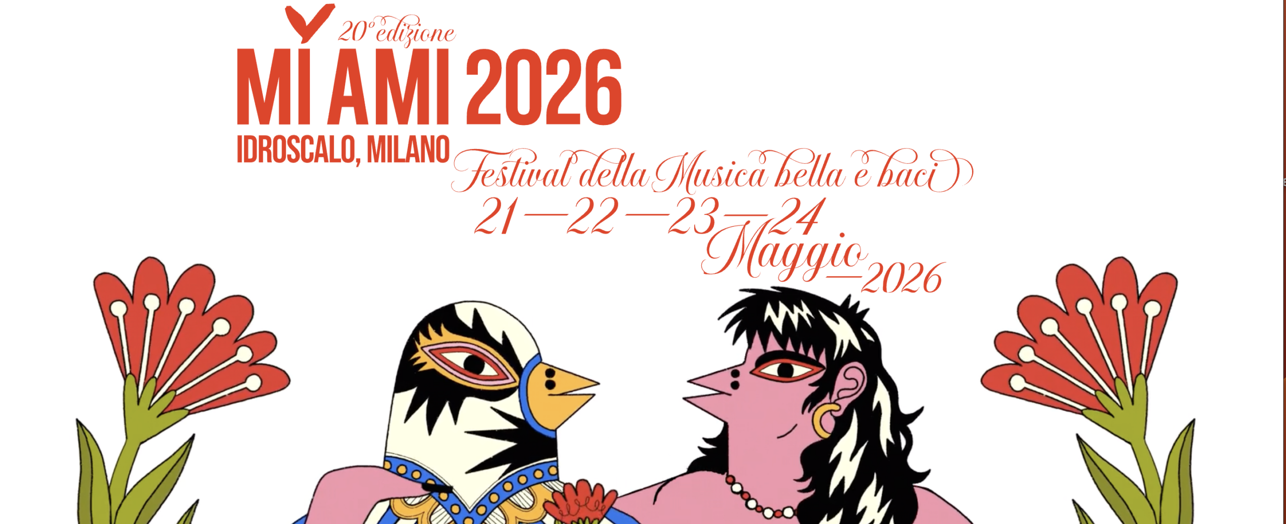 MI AMI 2026, vent’anni di musica bella e baci: la line up è una mappa del presente  Vent’anni e non sentirli. Il MI AMI Festival torna dal 21 al 24 maggio all’Idroscalo di Milano