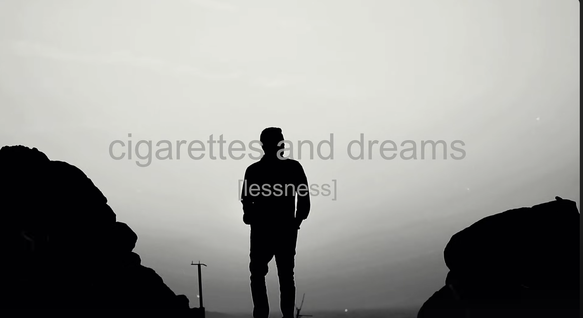 CIGARETTES AND DREAMS di [lessness] ha anche un video!