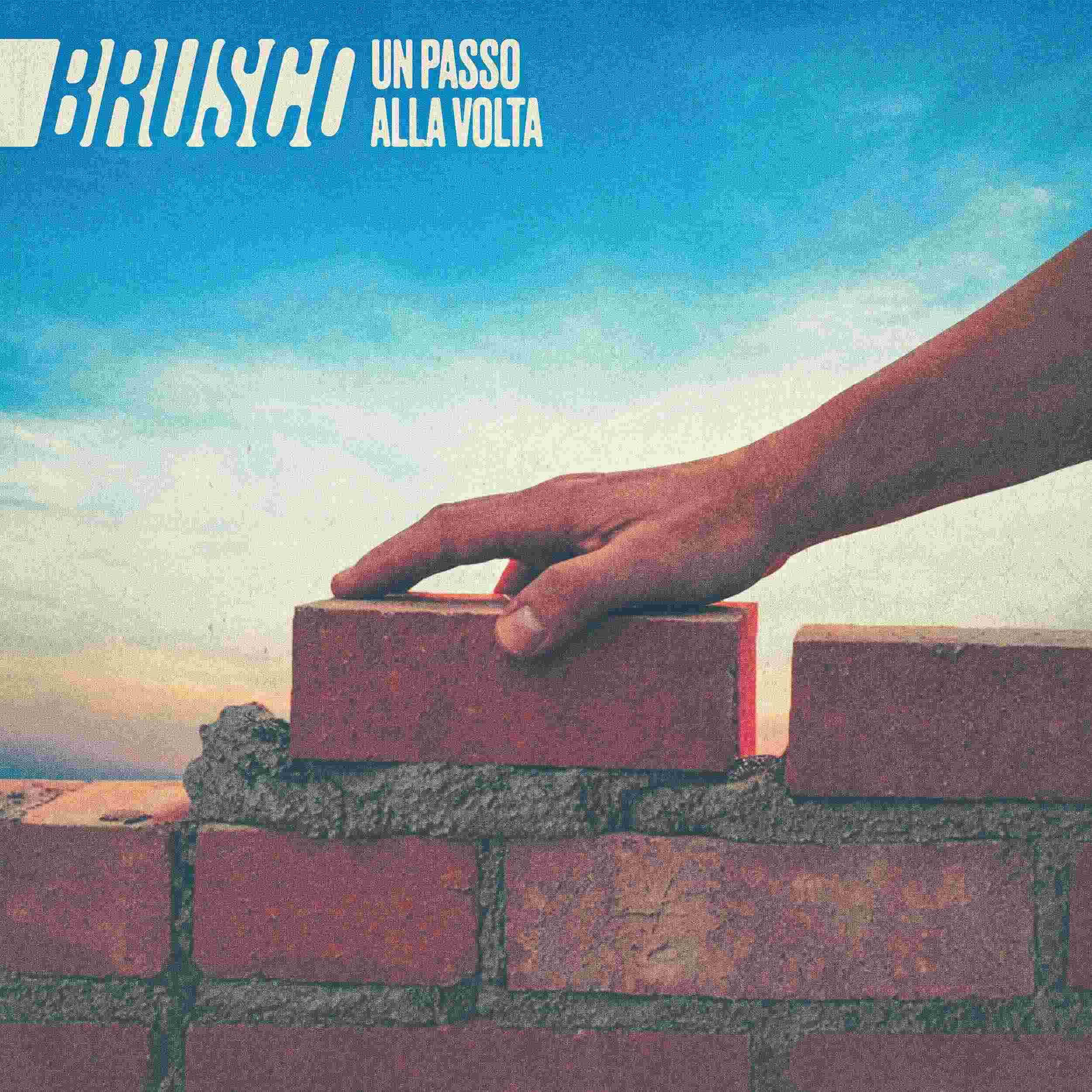 Brusco: Dal 17 aprile in radio e in digitale il nuovo singolo “Un passo alla volta”