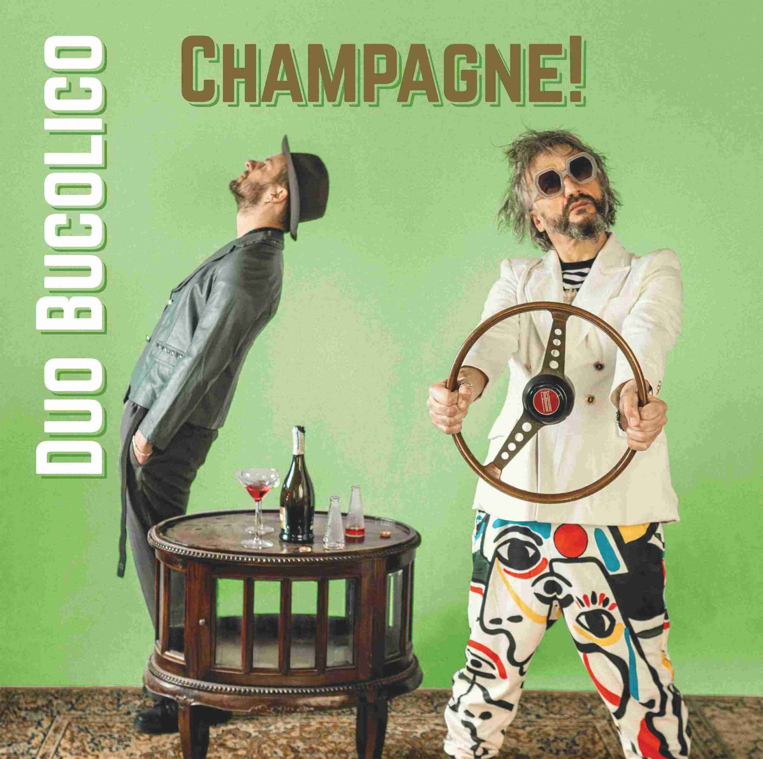 DUO BUCOLICO: Il 10 aprile esce “CHAMPAGNE!”, il nuovo album (The Saifam Group) 