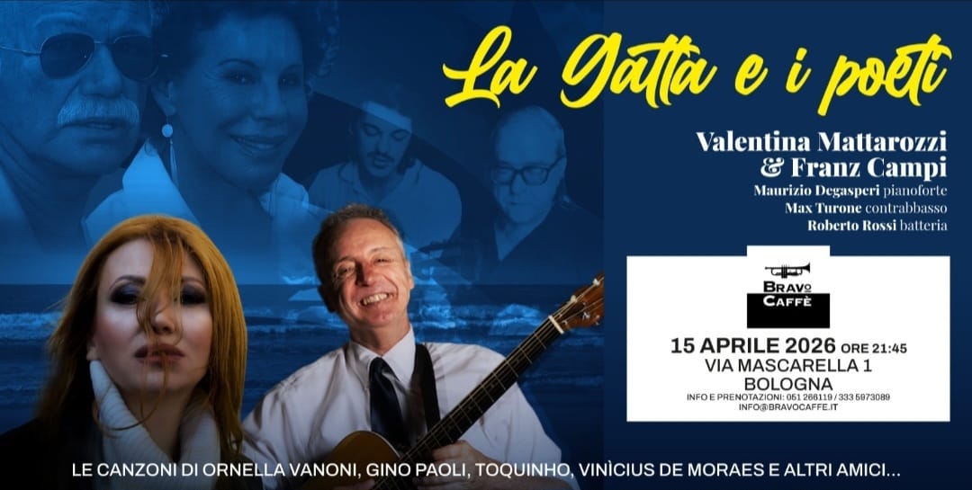 A Bologna “La Gatta e i Poeti”: Franz Campi e Valentina Mattarozzi omaggiano Ornella Vanoni e Gino Paoli al Bravo Caffè