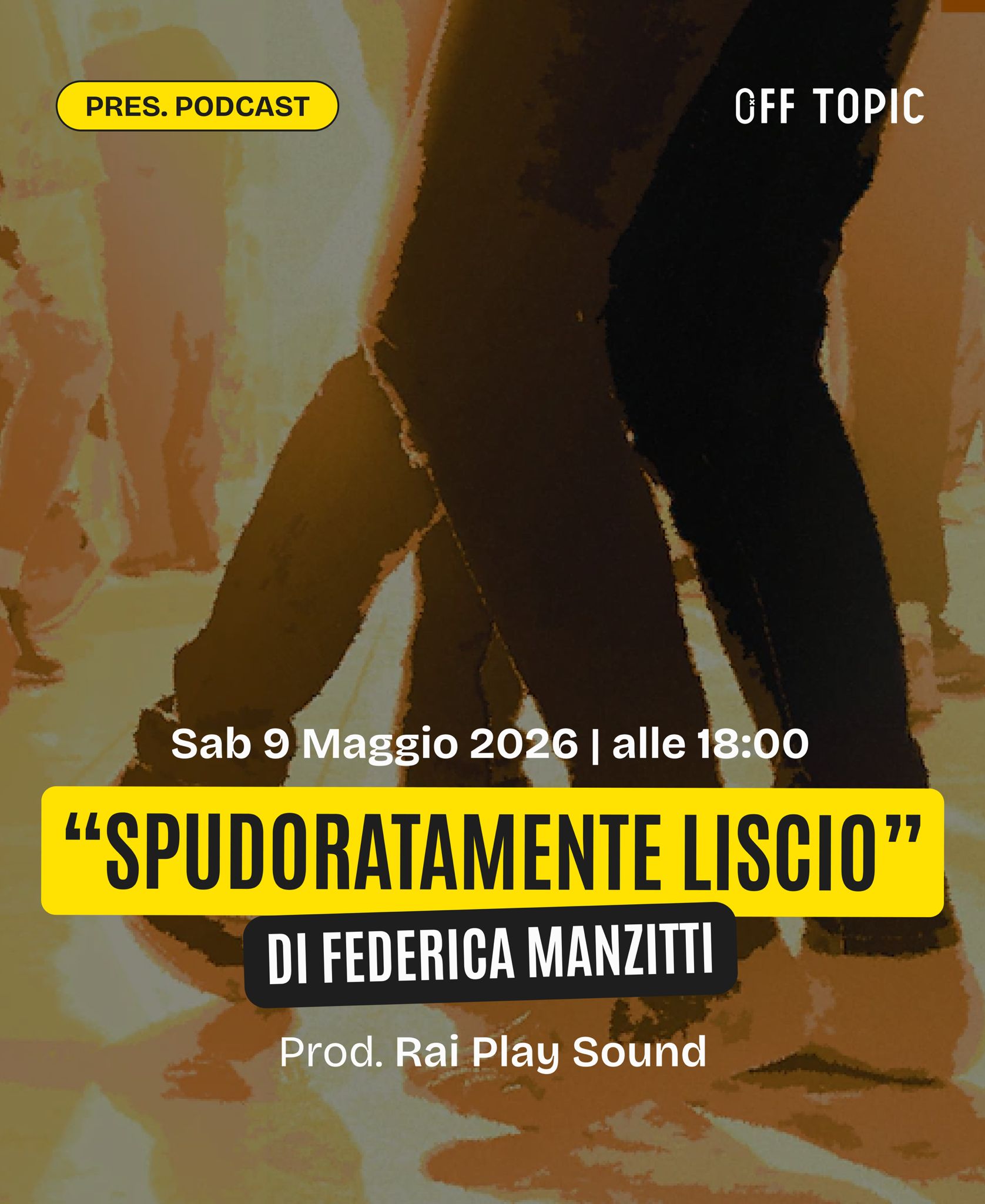 Sabato 9 Maggio – Presentazione del Podcast “Spudoratamente Liscio” ad OFF TOPIC – Il MEI tra i collaboratori