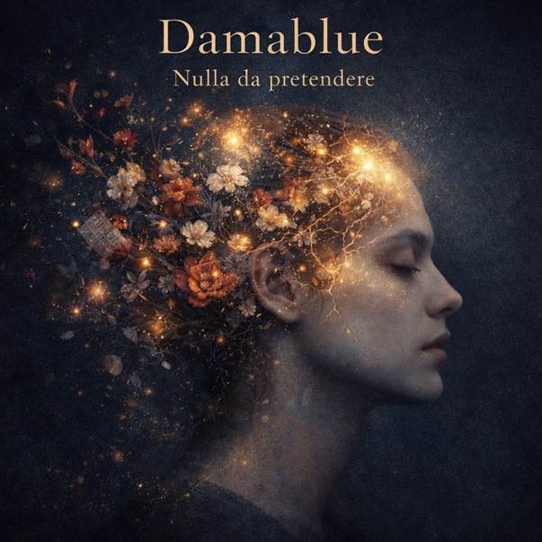  DAMABLUE: ​“Nulla da pretendere” è il nuovo album della band romana