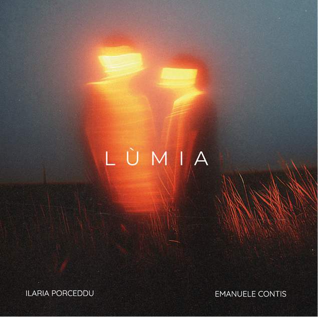 LÙMIA: annunciato oggi l’album di Emanuele Contis e Ilaria Porceddu, disponibile in vinile e digitale da venerdì 29 maggio.