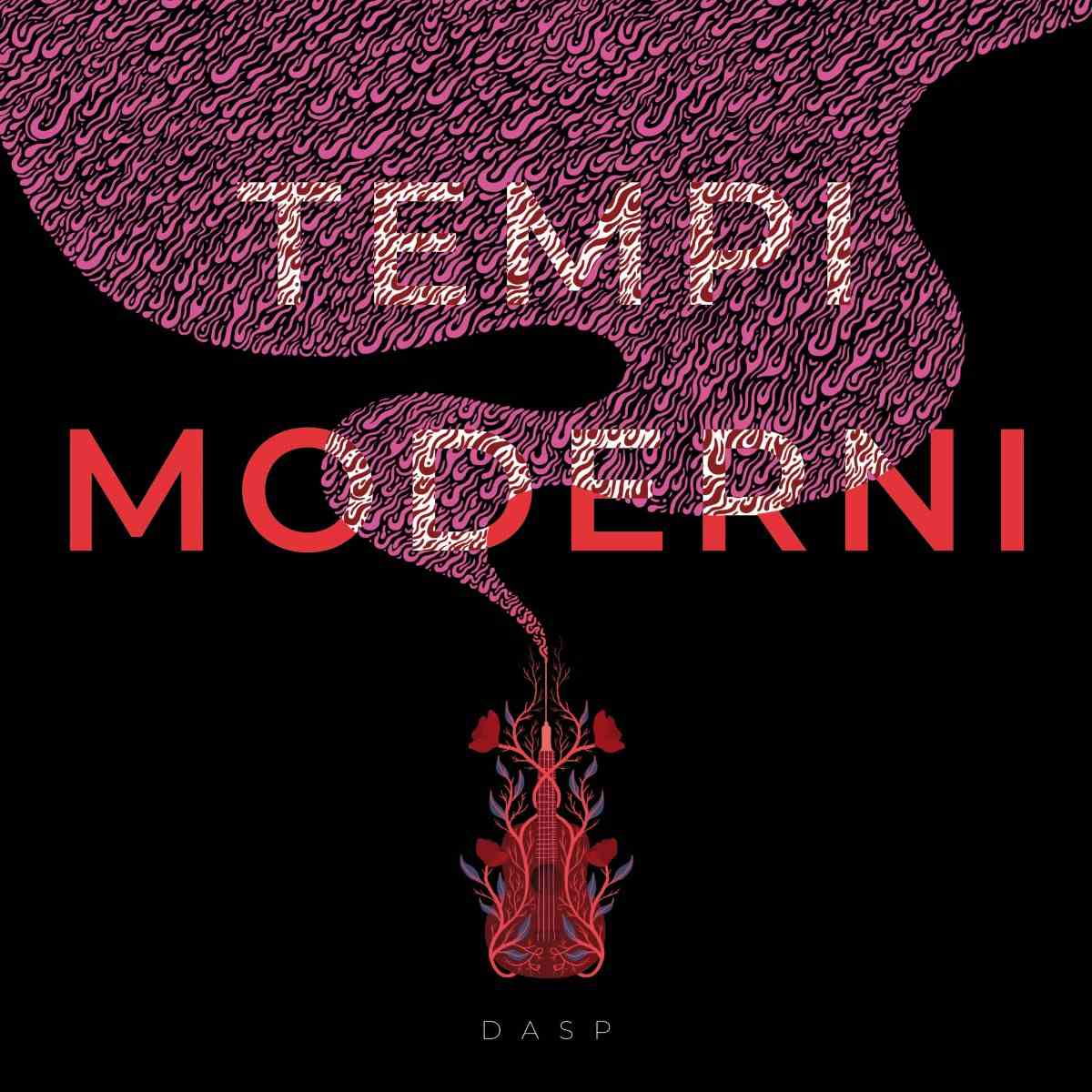 DASP: “Tempi Moderni” è il nuovo singolo.