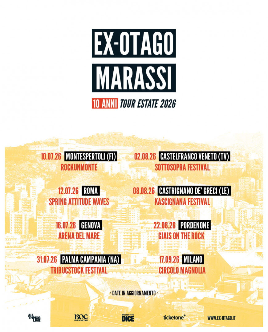 EX-OTAGO, continua la festa per i dieci anni di “Marassi”: dal 10 luglio il tour estivo dopo il sold out nei club. Tra i live Genova, Milano e Roma.