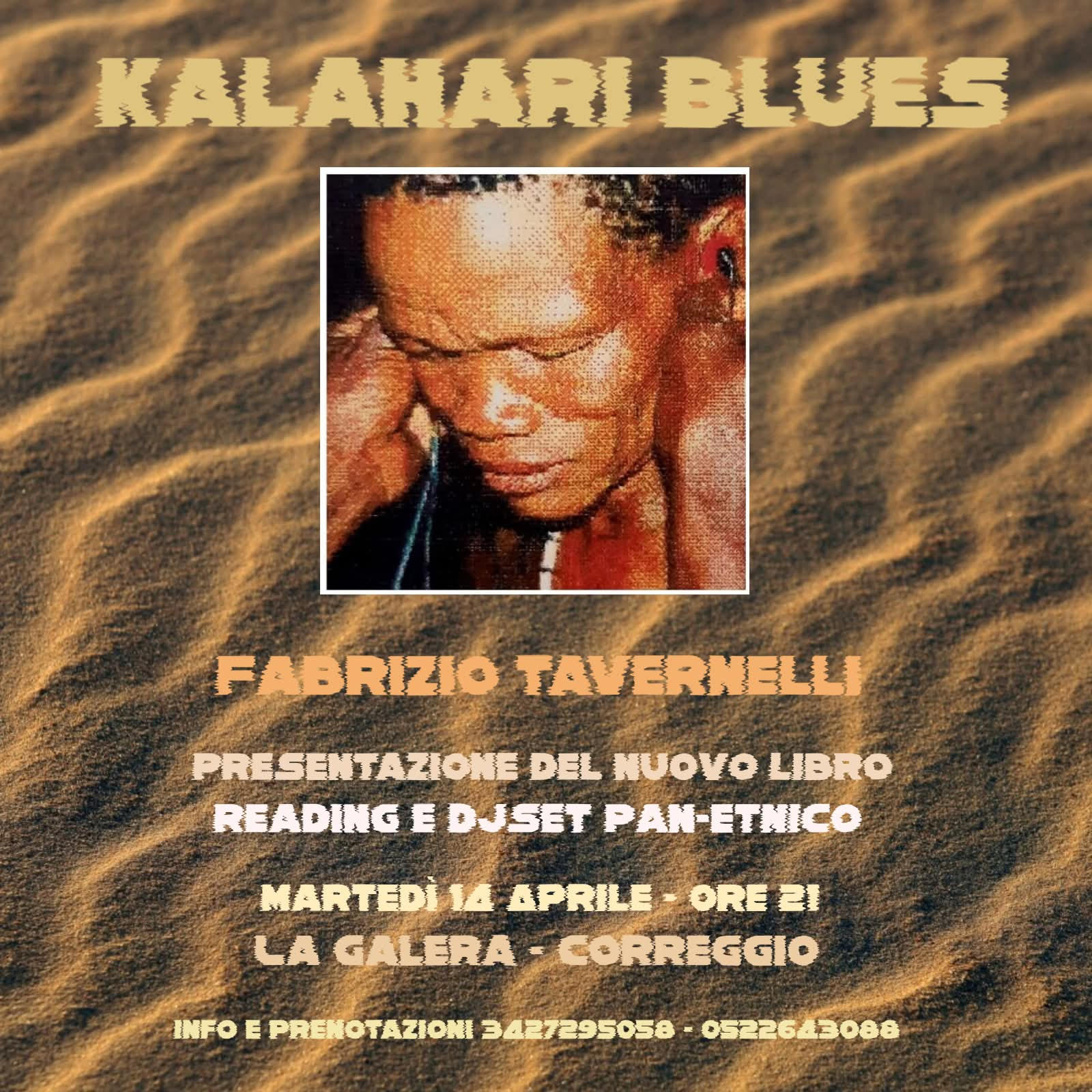 “Kalahari Blues” presentazione del nuovo libro- reading e djset- Martedì 14 Aprile Ore 21- La Galera Correggio