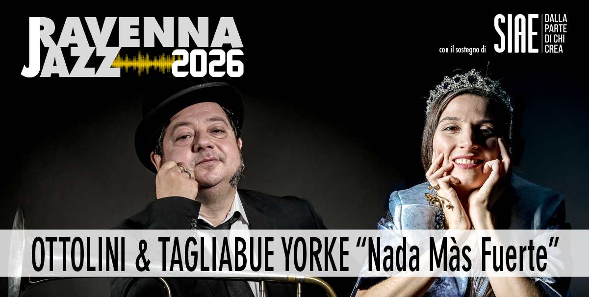Ravenna Jazz 2026, dal 2 maggio al 9 luglio