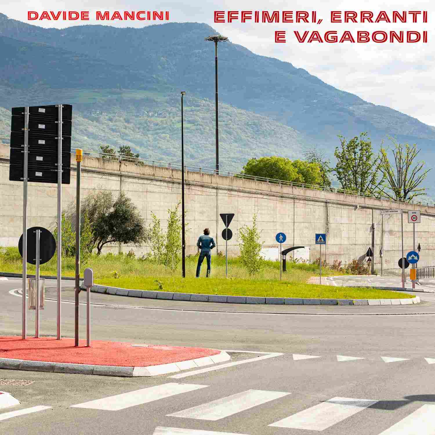 Disponibile da DOMANI, venerdì 29 maggio, “EFFIMERI, ERRANTI E VAGABONDI”, il nuovo album del cantautore valdostano DAVIDE MANCINI.