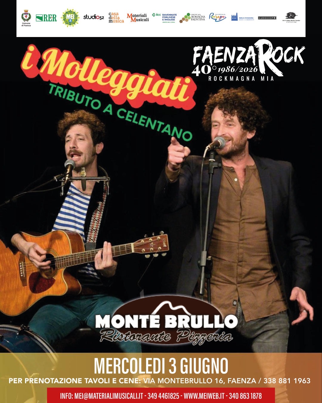 SPECIALE FAENZA ROCK 40 A MONTE BRULLO FAENZA : Mercoledì 3 giugno coi Molleggiati Omaggio ad Adriano Celentano dalle ore 20