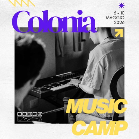 Colonia Music Camp 2026, al via la nuova edizione con Aurora Dischi