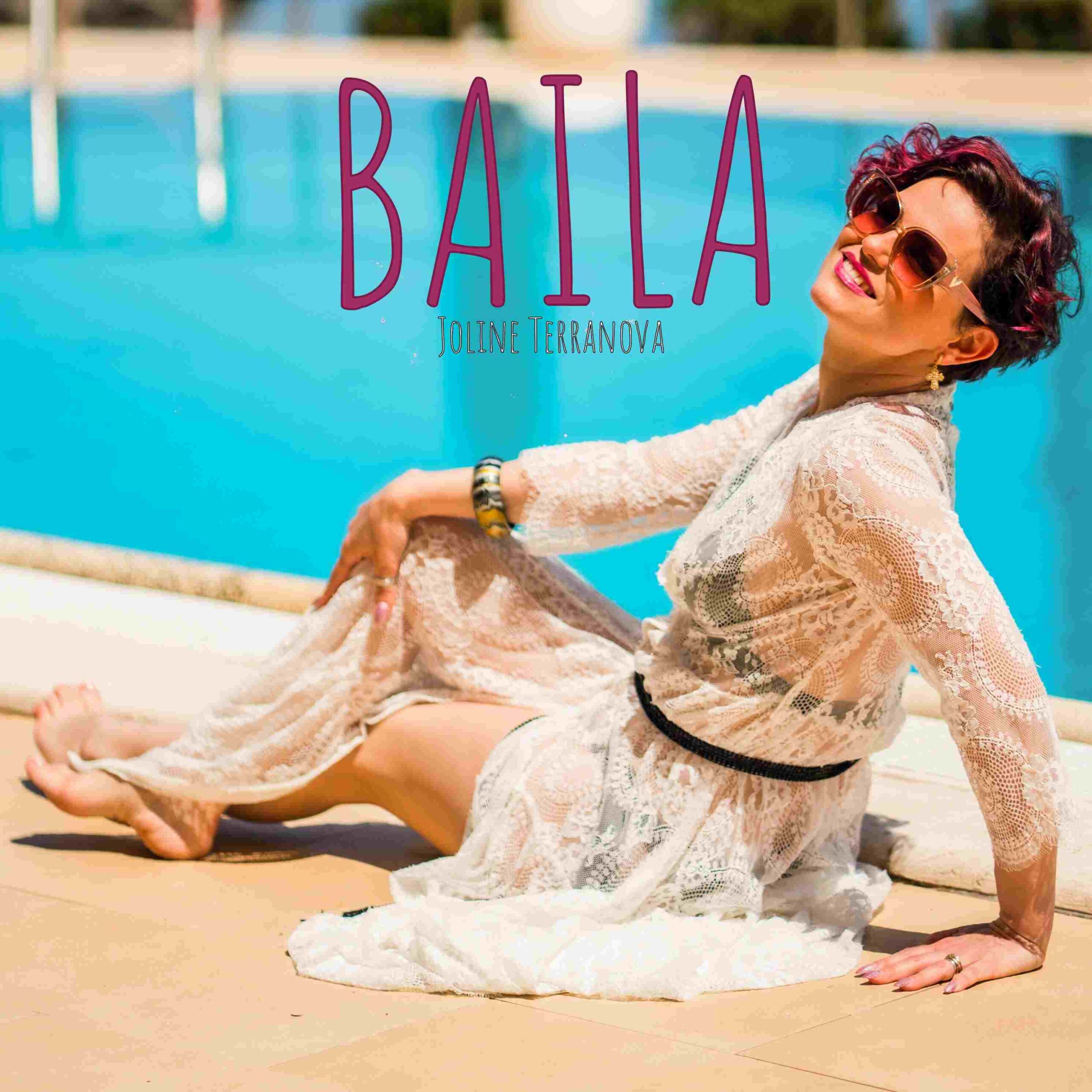 JOLINE TERRANOVA: da oggi in radio e in digitale “BAILA” il nuovo singolo