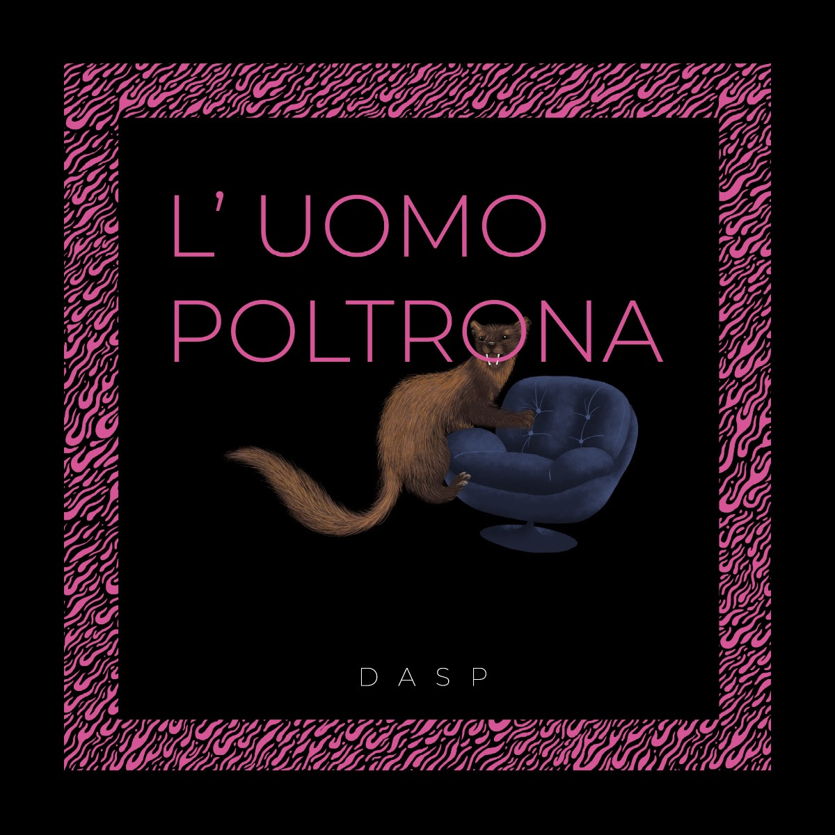 DASP: “L’uomo poltrona” è il nuovo singolo.