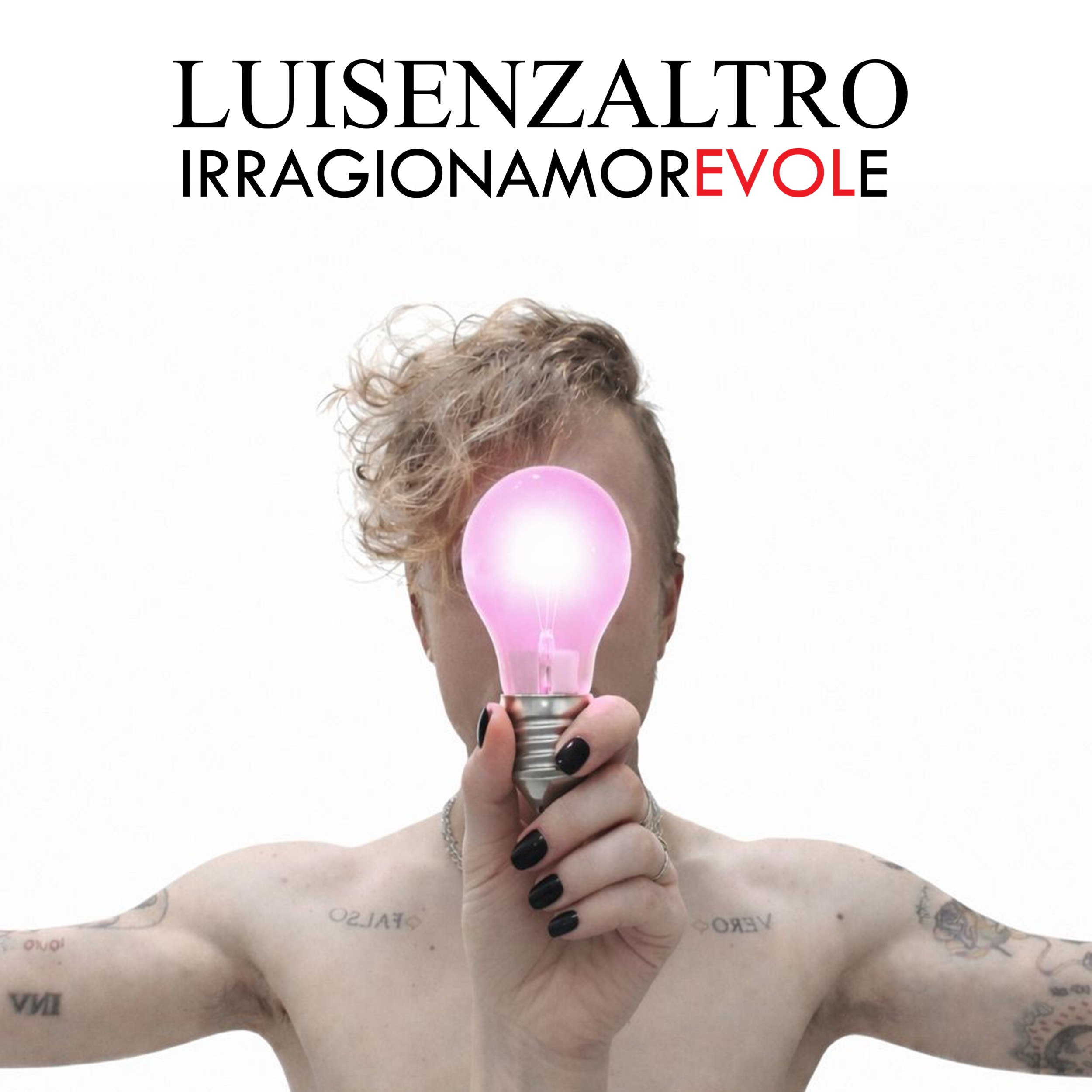 IRRAGIONAMOREVOLE è il quinto album ufficiale di LUISENZALTRO