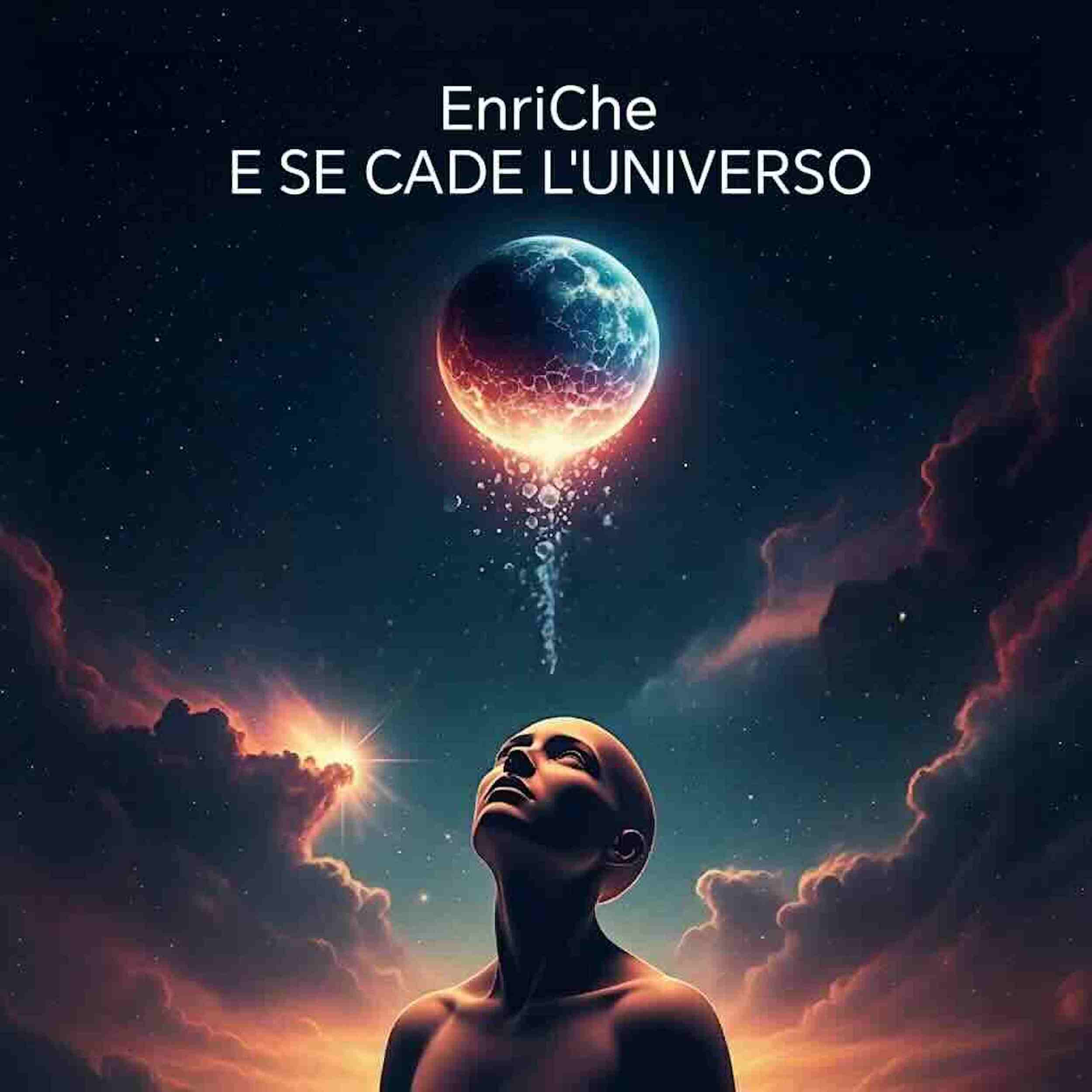 EnriChe: Da venerdì 12 giugno in radio e in digitale il nuovo singolo “E se cade l’Univers