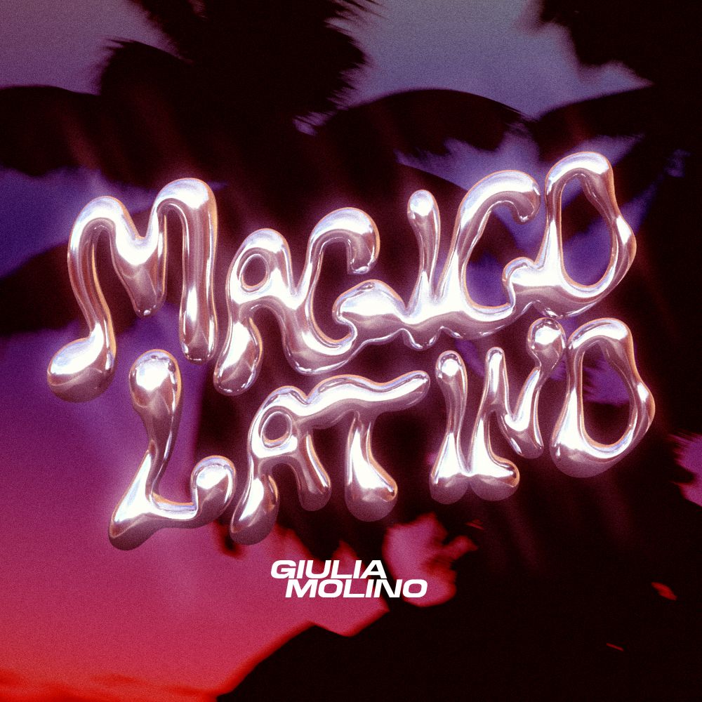 Disponibile in radio e in digitale “MAGICO LATINO”, il nuovo singolo della cantautrice e rapper napoletana GIULIA MOLINO