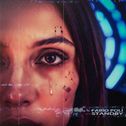 “Standby”, il nuovo singolo di Fabio Poli in uscita venerdì 26 giugno
