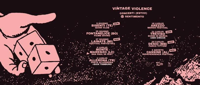 VINTAGE VIOLENCE – CONCERTI (ESTIVI) A SENTIMENTO – IL TOUR 2026