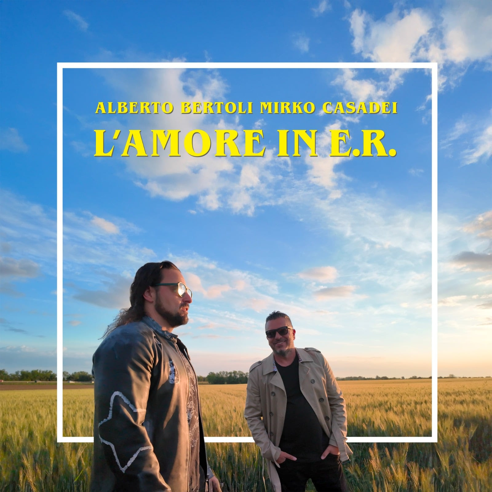 ALBERTO BERTOLI E MIRKO CASADEI: dal 12 giugno in digitale e dal 19 giugno in radio “AMORE IN E.R.” il nuovo singolo