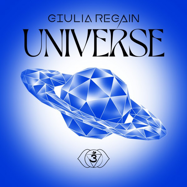 Giulia Regain: “UNIVERSAL”