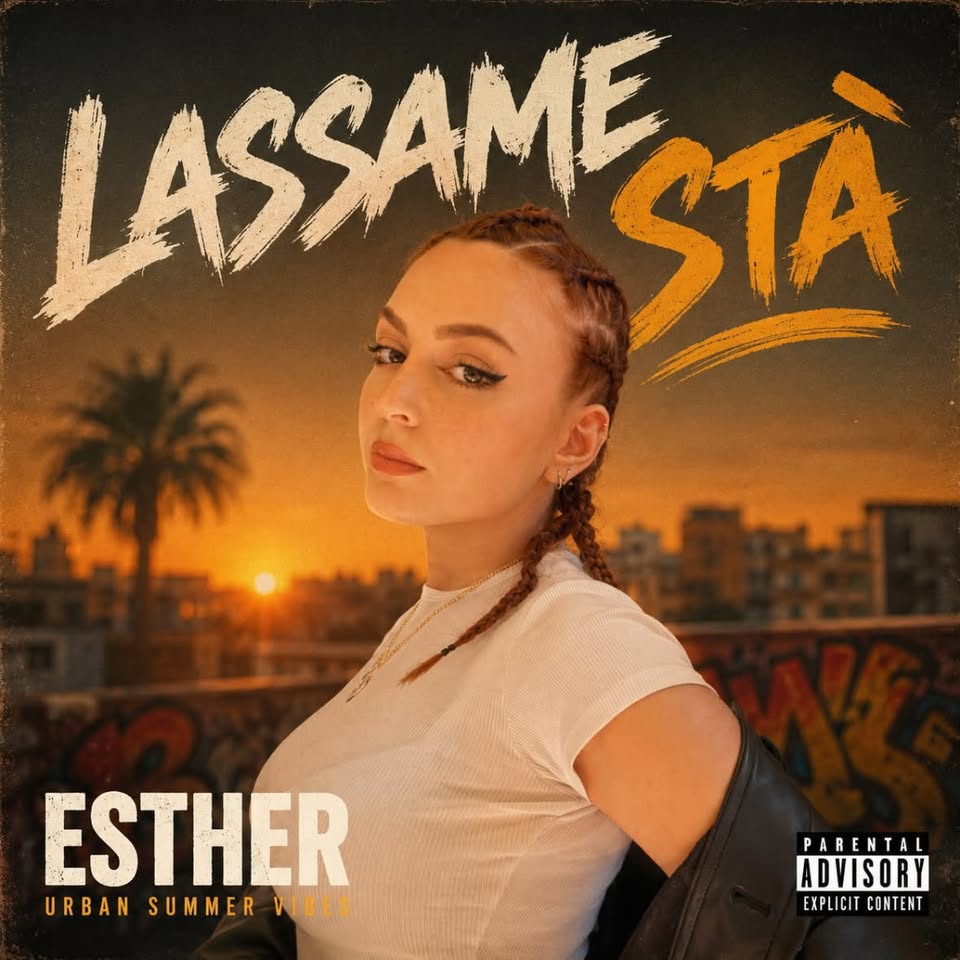 ESTHER pubblica “LASSAME STÀ”: l’anti-tormentone dell’estate che celebra il diritto alla pigrizia