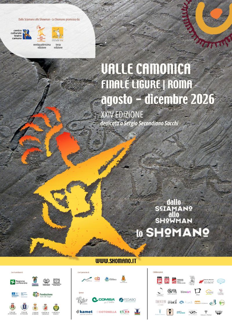 Dal 2 agosto al 18 dicembre 2026 torna DALLO SCIAMANO ALLO SHOWMAN, il festival che da oltre vent’anni unisce le arti negli scenari unici della Valle Camonica. La XXIV edizione del festival è dedicata a SERGIO SECONDIANO SACCHI