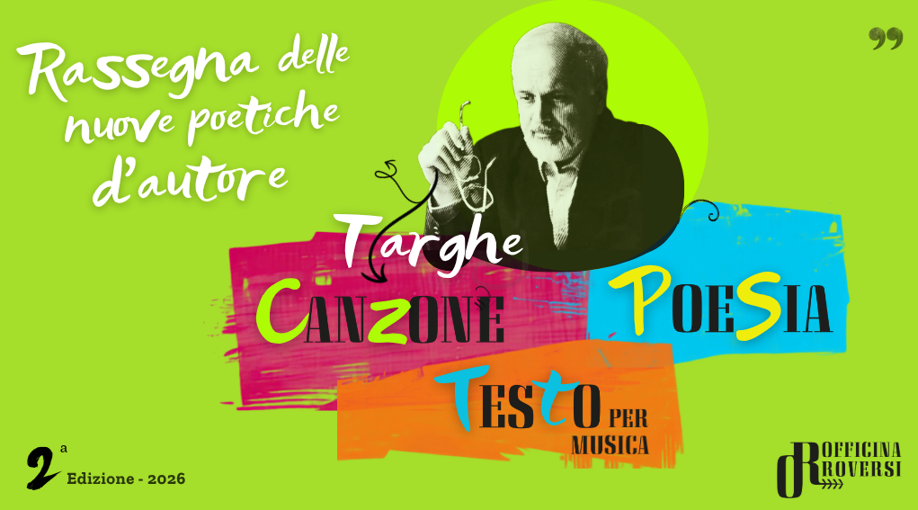 TARGHE OFFICINA ROVERSI_Aperte fino al 3 agosto le iscrizioni alla seconda edizione della rassegna che valorizza la parola d’autore in un progetto collettivo e senza competizione