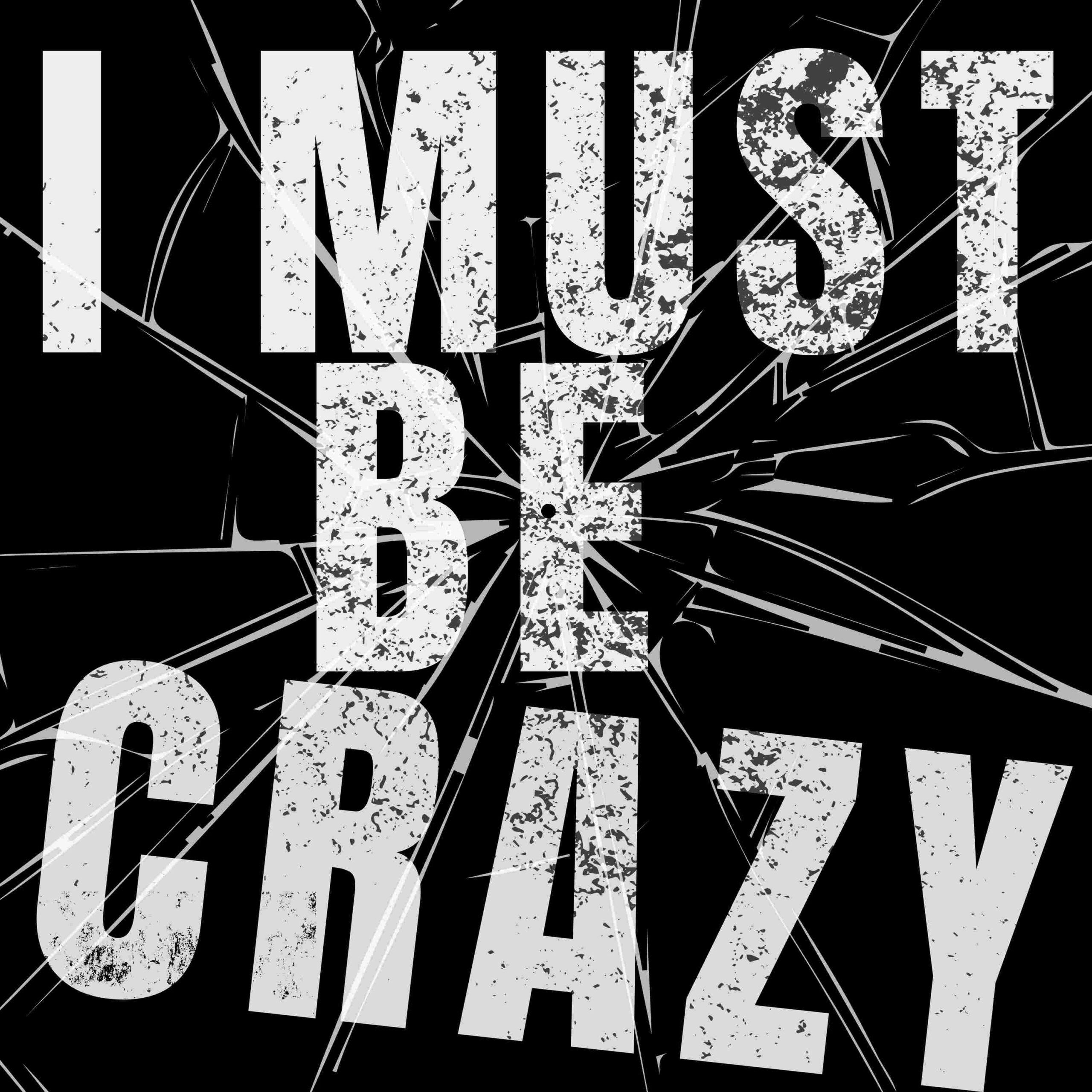 LUPO – Out il suo nuovo brano “I MUST BE CRAZY”