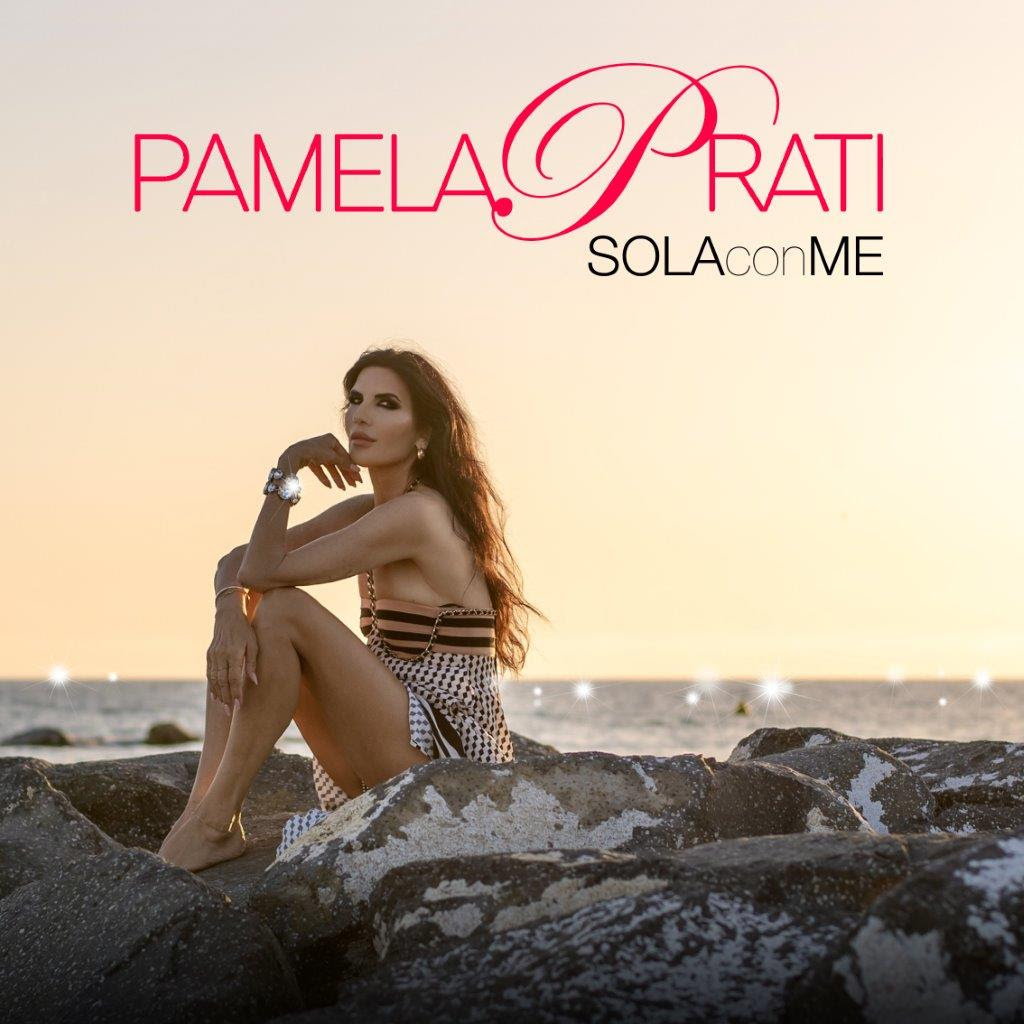 PAMELA PRATI  Fuori il nuovo singolo e videoclip “SOLA CON ME”
