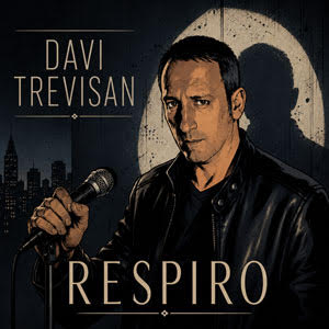 “Respiro”: il nuovo singolo di Davi Trevisan disponibile dal 7 luglio per Just in Record