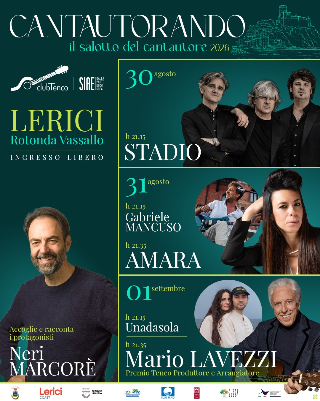 CLUB TENCO: domenica 30, lunedì 31 agosto e martedì 1° settembre a LERICI (La Spezia) torna “CANTAUTORANDO – Il salotto del cantautore”. Accoglie e racconta i protagonisti NERI MARCORÈ. Ospiti gli STADIO, AMARA e MARIO LAVEZZI
