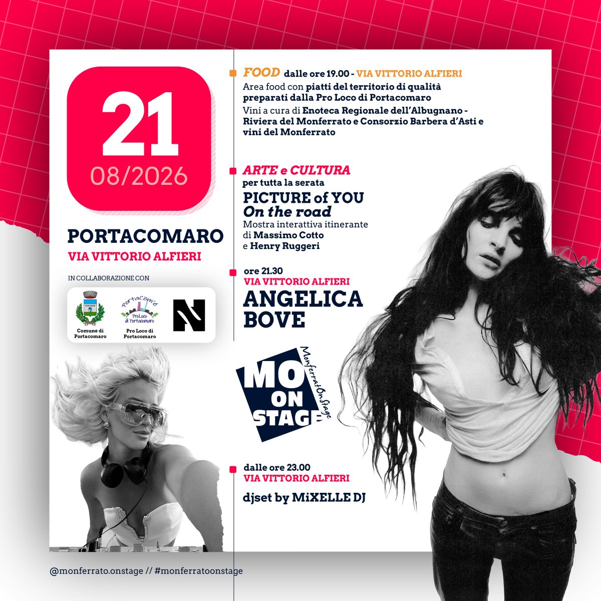 Prosegue l’11ª edizione di MONFERRATO ON STAGE, la rassegna itinerante che unisce enogastronomia e musica: domani a PORTACOMARO (Asti) con ANGELICA BOVE in concerto e il 28 agosto ad ALBUGNANO (Asti) con lo spettacolo di CHIARA BURATTI