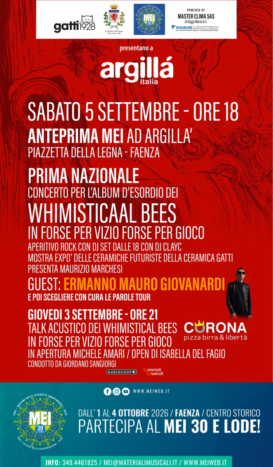 Grandissima Anteprima MEI ad Argilla’ a Faenza Sabato 5 Settembre con la Prima Nazionale del Primo Album della Rock Band Faentina alternative Whimistical Bees. Guest e Testimonial del Concerto Live Mauro Ermanno Giovanardi!