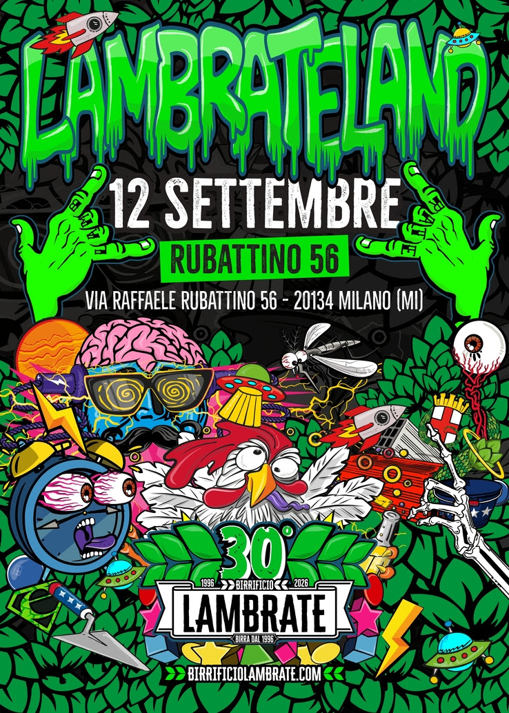 BIRRIFICIO LAMBRATE COMPIE 30 ANNI: il 12 settembre a Rubattino 56 una giornata gratuita tra birre speciali, concerti e street food. Da Sir Oliver Skardy a Ruggero dei Timidi: una line – up imperdibile che celebra un’eccellenza italiana