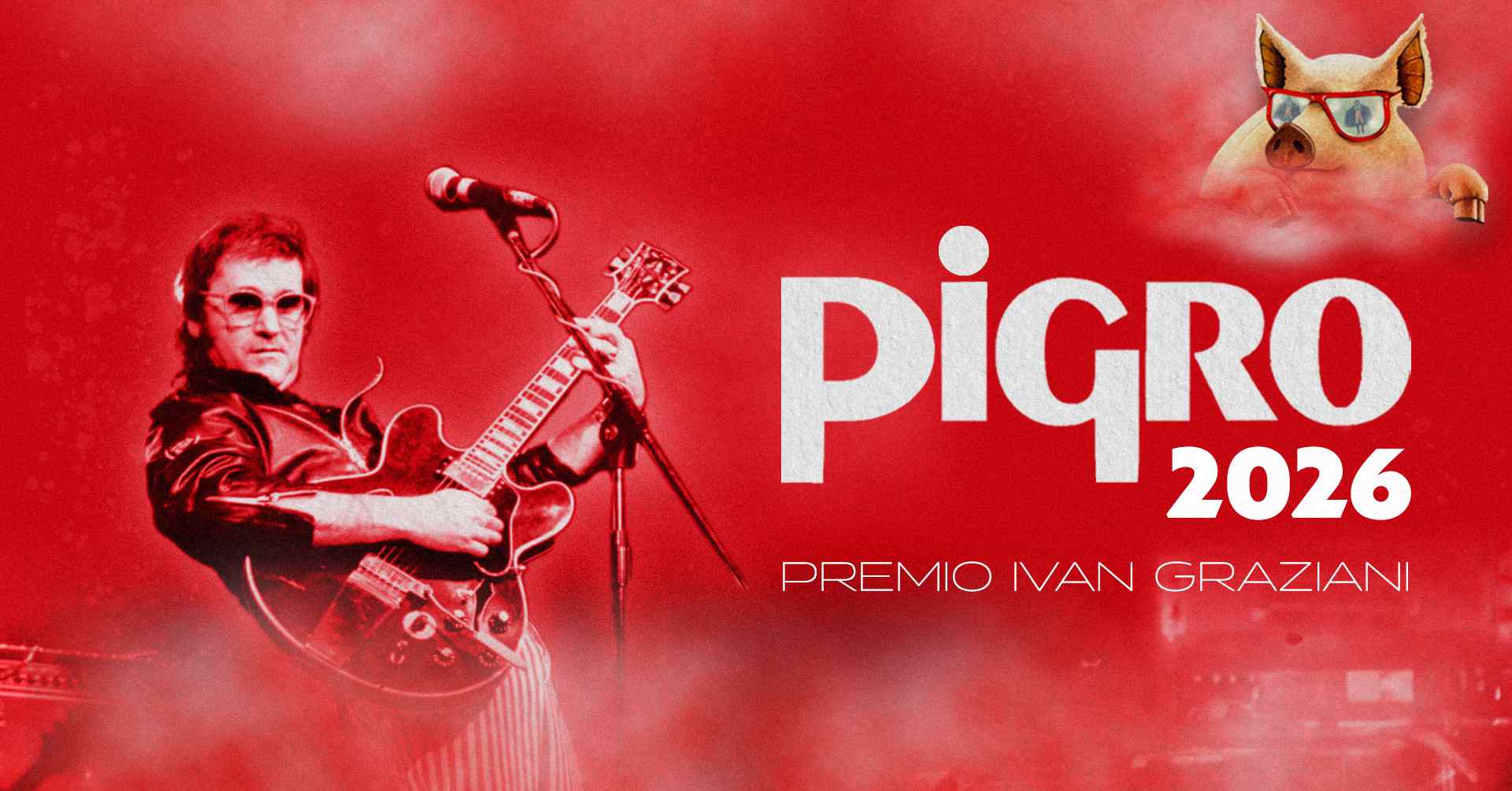  PREMIO PIGRO – IVAN GRAZIANI 2026_Aperto il bando per iscriversi all’edizione 2026 del concorso per cantautori “Premio Pigro”, dedicato a Ivan Graziani