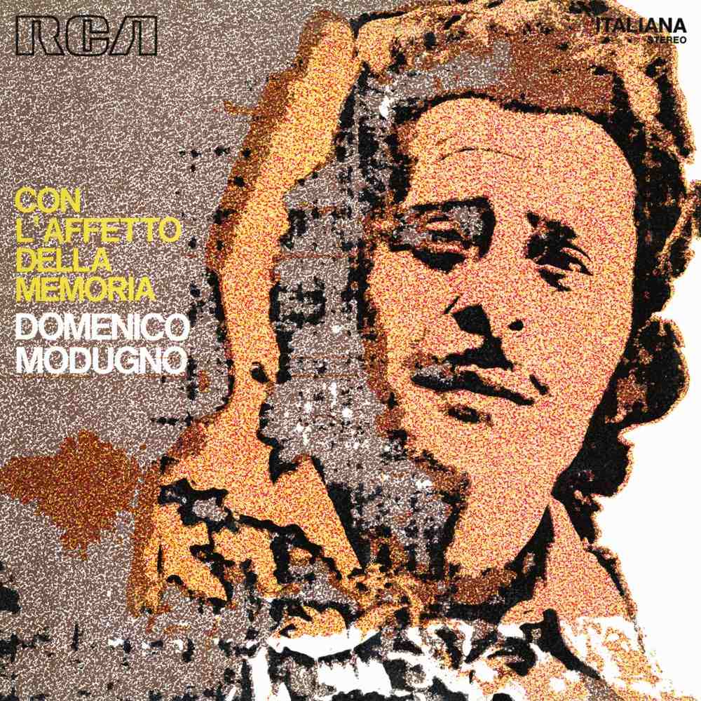 Da oggi è disponibile in cd e vinile “CON L’AFFETTO DELLA MEMORIA”, un capolavoro senza tempo di DOMENICO MODUGNO
